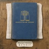 Frightened Rabbit - Pedestrian Verse - 